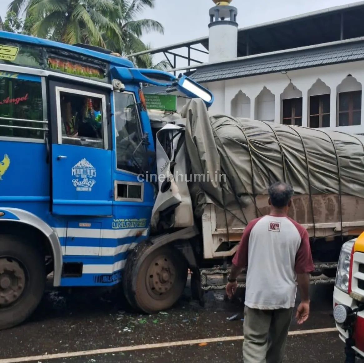 കുറ്റ്യാടി യിൽ ബസും ടിപ്പർ ലോറിയും കൂട്ടിയിടിച്ച് അപകടം; നിരവധി പേർക്ക് പരിക്ക്